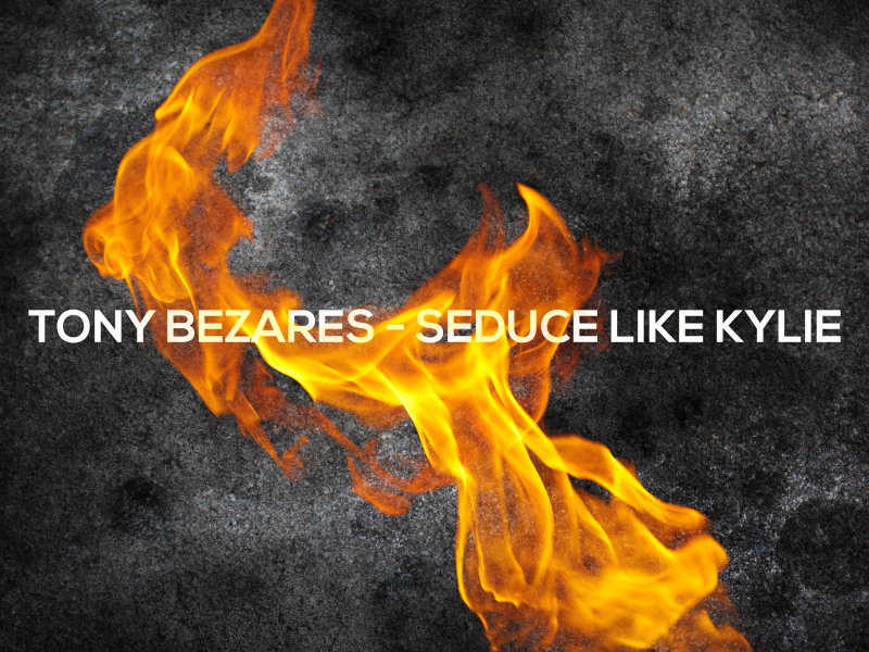 Seduce Like Kylie (Single)