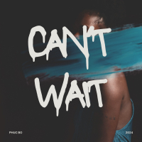 CAN'T WAIT (Single)