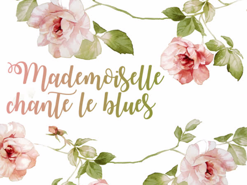 Mademoiselle chante le blues