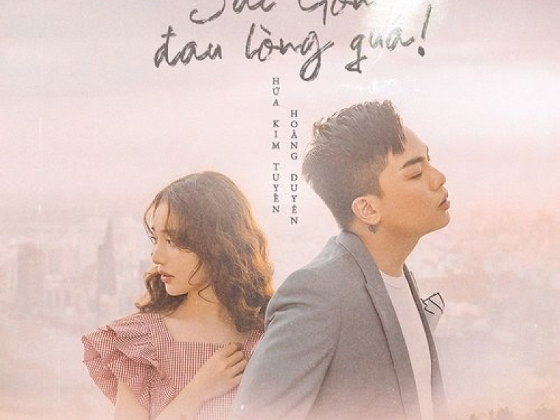 Sài Gòn Đau Lòng Quá (Single)