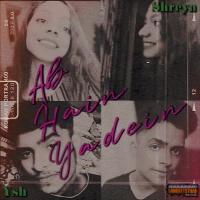 AB HAI YAADEIN (Single)