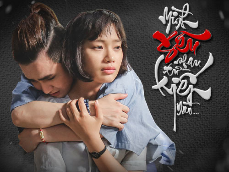 Mình Yêu Nhau Từ Kiếp Nào (Ai Chết Giơ Tay OST) (Single)