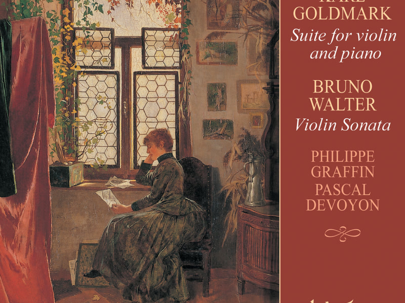 Karl Goldmark & Bruno Walter: Violin Sonatas