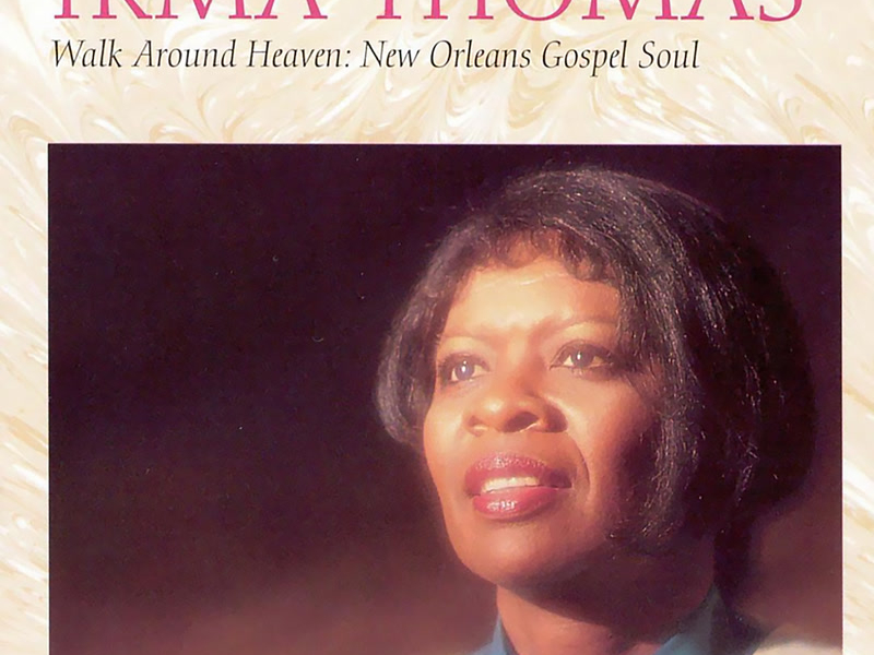 Walk Around Heaven: New Orleans Gospel Soul