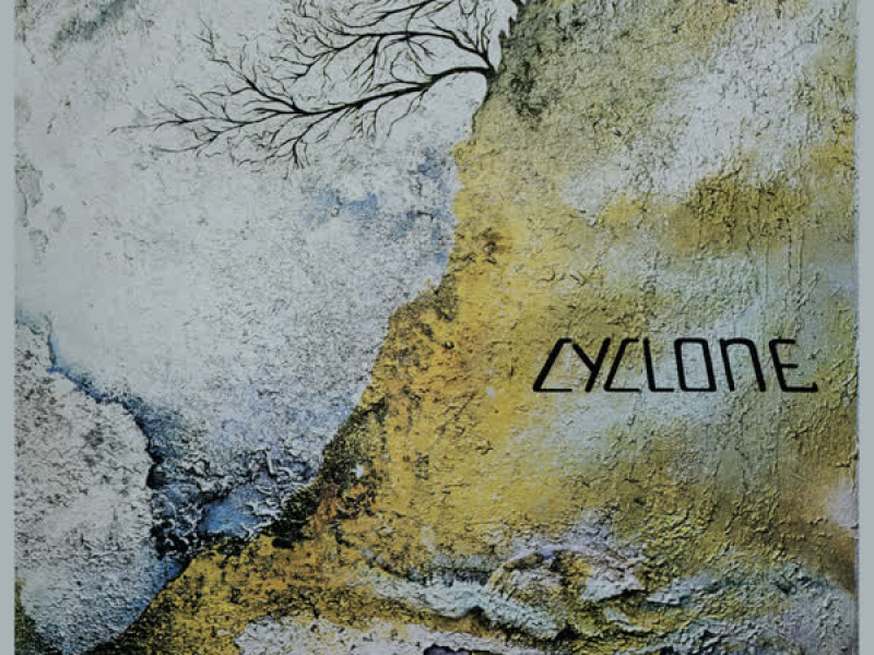 Cyclone (Remastered 2018 / Deluxe Version)