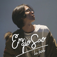 Em Giờ Sao (Single)