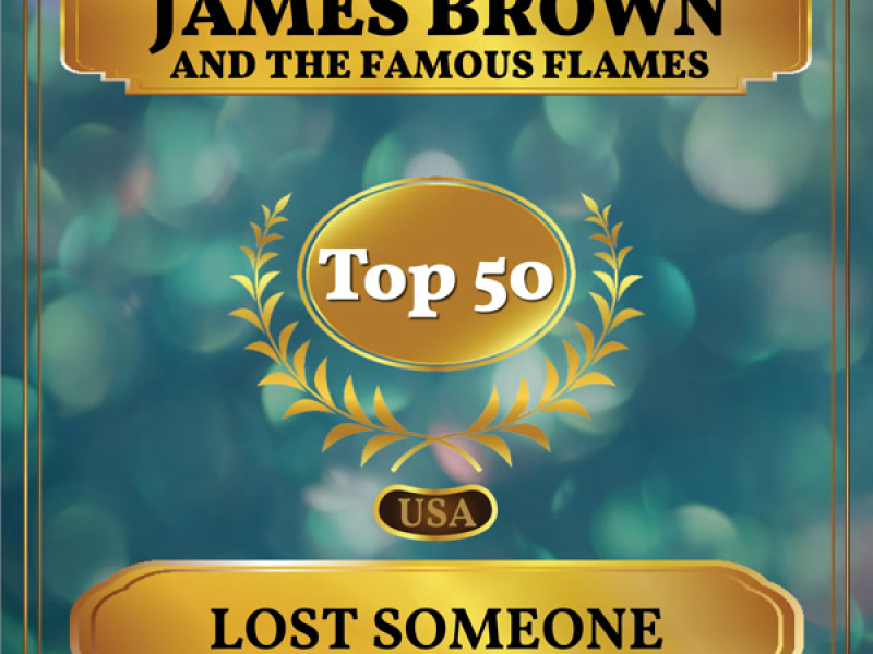 Lost Someone (Billboard Hot 100 - No 48) (Single)