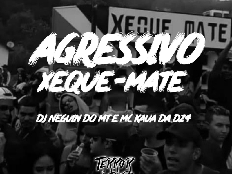 AGRESSIVO XEQUE-MATE (Single)