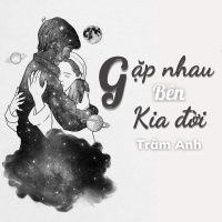 Gặp Nhau Bên Kia Đời (Single)