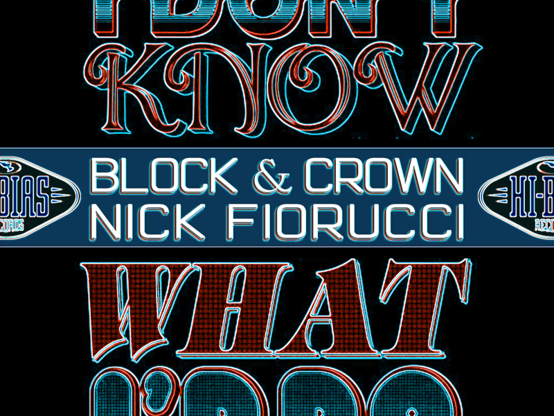 I Don't Know What I'd Do