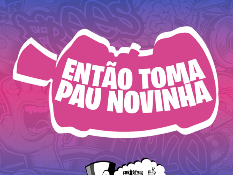 Então Toma Pau Novinha (Single)