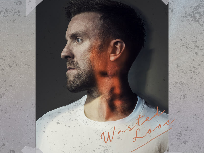 Wasted Love (Single)