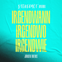 Irgendwann irgendwo irgendwie (Stereoact #Remix) (Single)