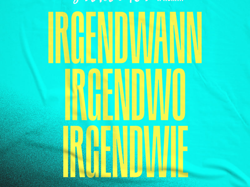 Irgendwann irgendwo irgendwie (Stereoact #Remix) (Single)