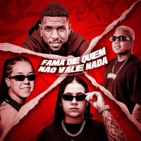 Fama De Quem Não Vale Nada (Single)