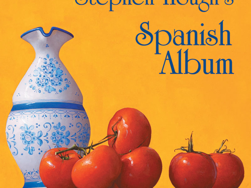 Stephen Hough's Spanish Album