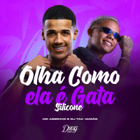 Olha Como Ela é Gata (Silicone) (Single)