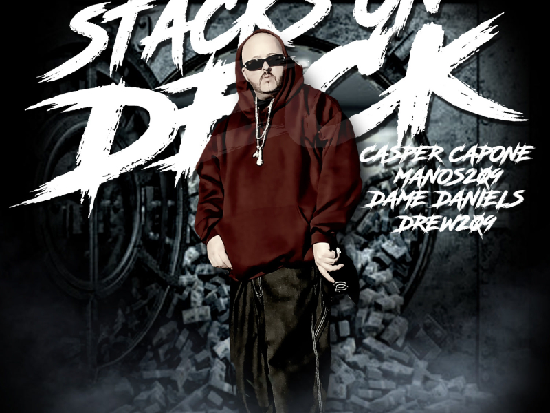 Stacks On Deck (feat. Manos209, Dame Daniels & Drew209) (Single)
