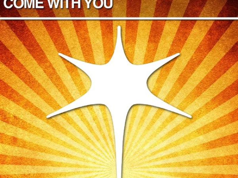 Come With You (Remixes)