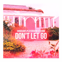 Don't Let Go (Single)