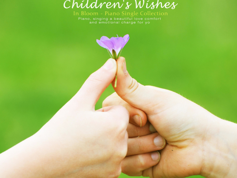 Children's Wishes (Single)