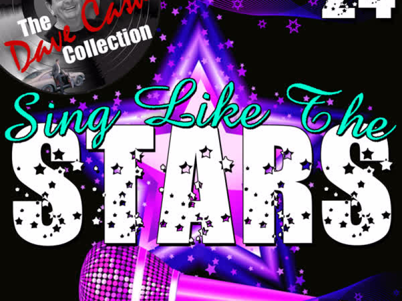 Sing Like the Stars 24 (The Dave Cash Collection)