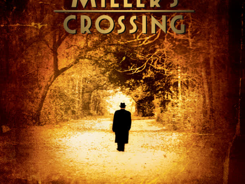 Miller's Crossing (Original Motion Picture Soundtrack)