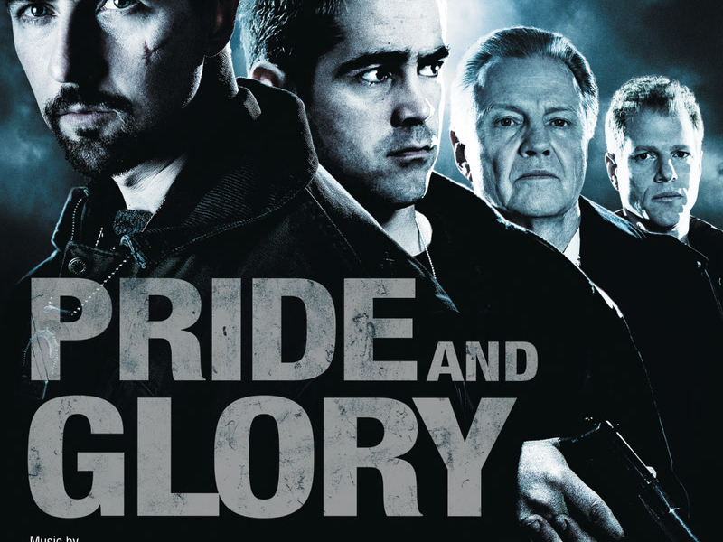 Pride And Glory (Original Motion Picture Soundtrack)