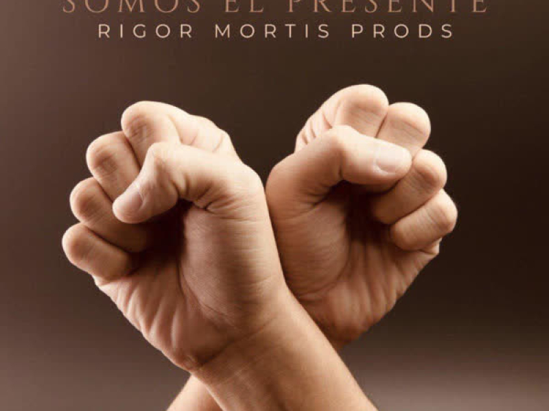 Somos el presente (Single)