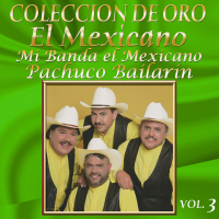 Coleccíon De Oro, Vol. 3: Pachuco Bailarín