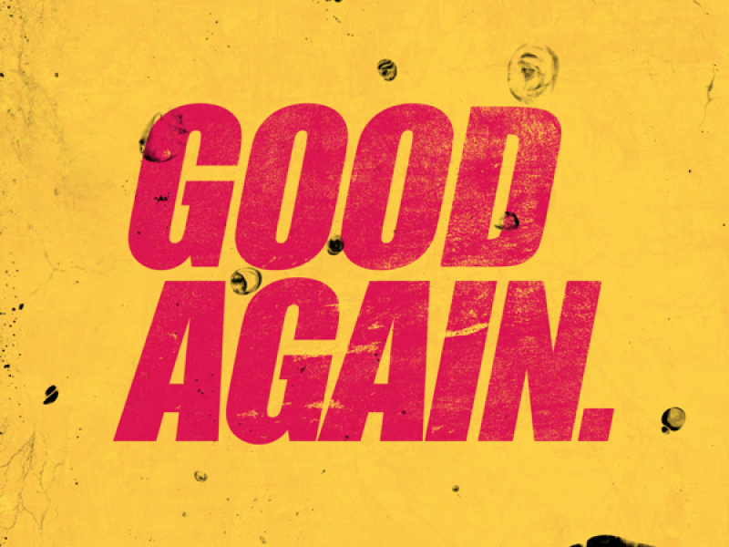 Good Again (Single)