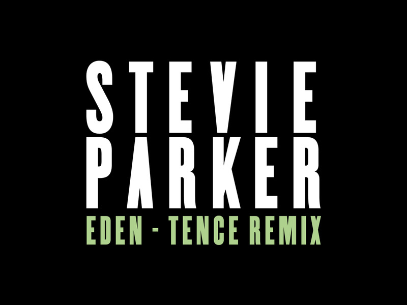 Eden (Tence Remix) (Single)