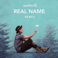Real Name (Realmiilk Remix) (Single)