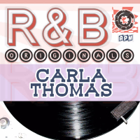 Carla Thomas: R & B Originals