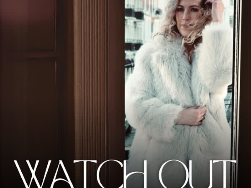 Watch Out (Single)