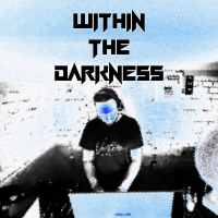 Within the Darkness (Single)