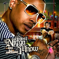 DJ Rell Presents The Realest Ni**a I Know