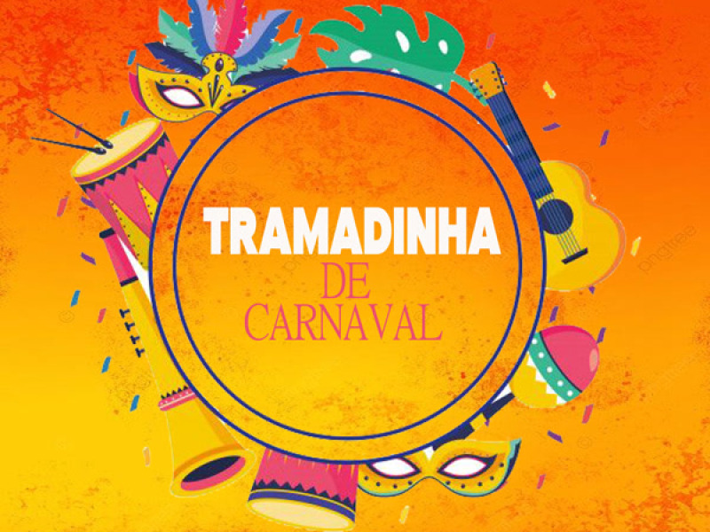 TRAMADINHA DE CARNAVAL (Single)