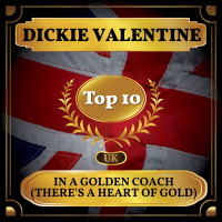 In a Golden Coach (There's a Heart of Gold) (UK Chart Top 40 - No. 7) (Single)