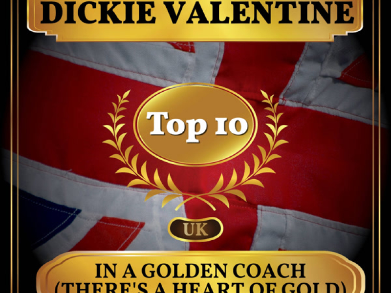 In a Golden Coach (There's a Heart of Gold) (UK Chart Top 40 - No. 7) (Single)