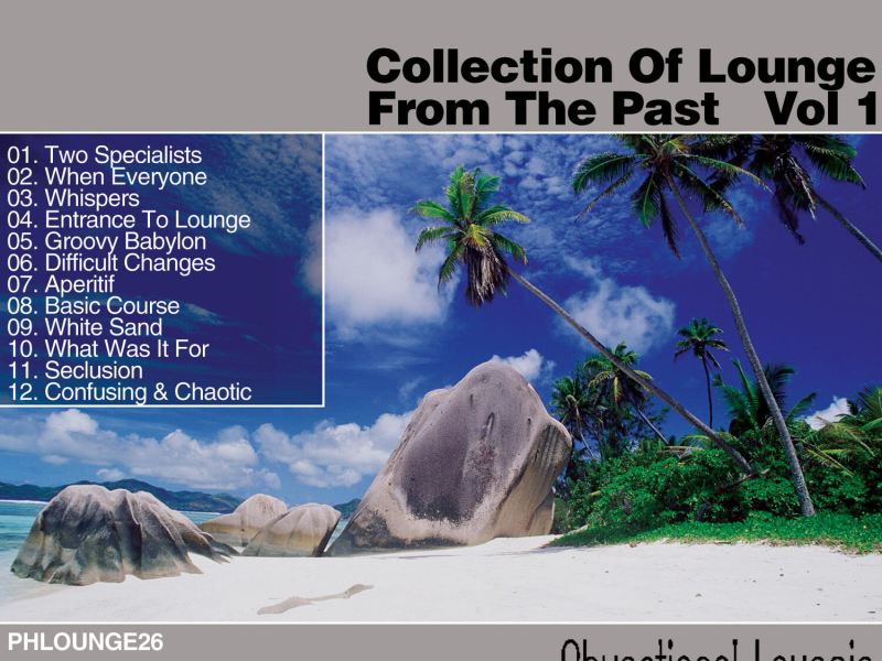 Collection Of Lounge From The Past vol 1