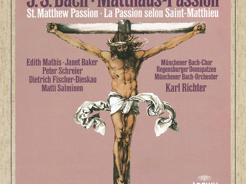 J.S. Bach: St. Matthew Passion, BWV 244