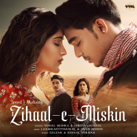 Zihaal e Miskin (Single)