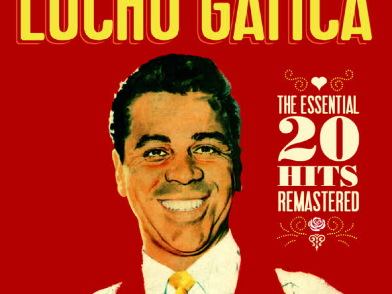 The Essential 20 Hits Remastered