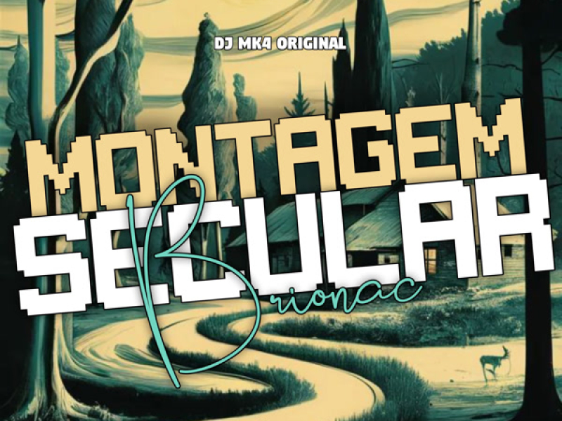 Montagem Secular Brionac (Single)