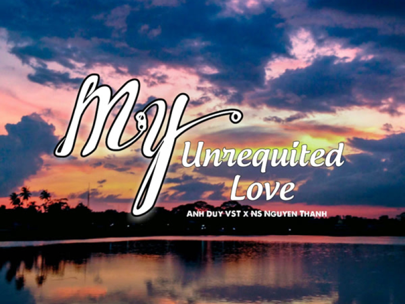 My Unrequited Love (Single)