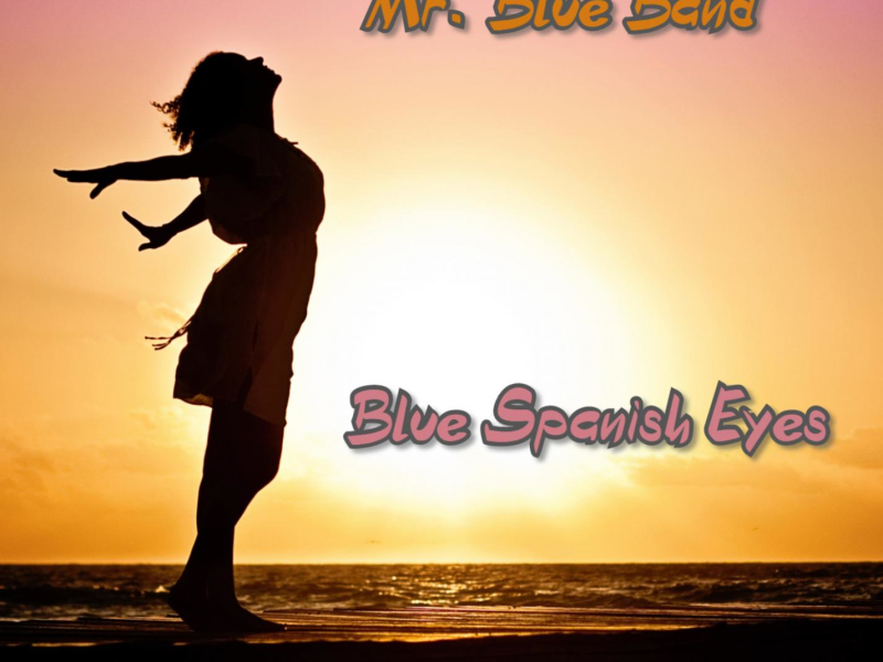 Blue Spanish Eyes (Single)