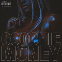 Coochie Money (Single)