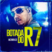 Botada do R7 (Single)