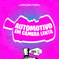 Automotivo Em Câmera Lenta (Single)